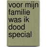 Voor mijn familie was ik dood special door Saira Ahmed