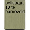 Bellstraat 10 te Barneveld by J. Huizer