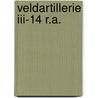 Veldartillerie III-14 R.A. by Anton Bohnen