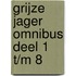 Grijze Jager omnibus deel 1 t/m 8