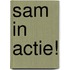 Sam in actie!