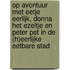 Op avontuur met Eetje Eerlijk, Donna het ezeltje en Peter Pet in de (h)eerlijke Eetbare Stad