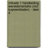 Mikado 1 Handleiding Wereldorientatie (incl kopieerbladen) - deel 4 door Onbekend