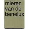 Mieren van de Benelux by P. Boer