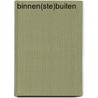 Binnen(ste)buiten door Kinderrechtencommissariaat