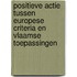 Positieve actie tussen Europese criteria en Vlaamse toepassingen