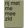Rij met me mee ZLD door R. Stallinga