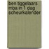 Ben Tiggelaars MBA in 1 dag scheurkalender