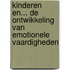 Kinderen en... de ontwikkeling van emotionele vaardigheden