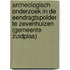 Archeologisch onderzoek in de Eendragtspolder te Zevenhuizen (gemeente Zuidplas)
