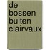 De bossen buiten Clairvaux