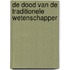 De dood van de traditionele wetenschapper