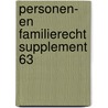 Personen- en familierecht supplement 63 by Unknown