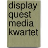 Display Quest Media kwartet by Unknown
