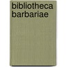 Bibliotheca Barbariae door Theo de Jong