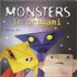Monsters in origami