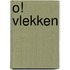 O! vlekken