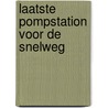 Laatste pompstation voor de snelweg by Hugues Pagan