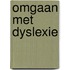 Omgaan met dyslexie