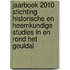 Jaarboek 2010 Stichting Historische en Heemkundige Studies in en rond het Geuldal