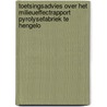 Toetsingsadvies over het milieueffectrapport Pyrolysefabriek te Hengelo door Commissie voor de m.e.r.