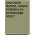 Voorname dames, stoere soldaten en eenvoudige lieden