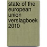 State of the European Union verslagboek 2010 by Unknown