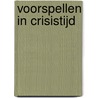 Voorspellen in crisistijd by M.A. Roscam Abbing