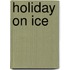 Holiday on ice