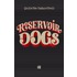 Reservoir dogs