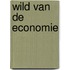 Wild van de economie