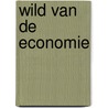Wild van de economie door Tom Enzerink