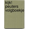 KIJK! Peuters volgboekje door A. van den Bosch