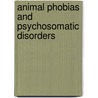 Animal Phobias and psychosomatic disorders door D.A. Fuldauer