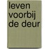 Leven voorbij de deur