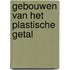 Gebouwen van het plastische getal
