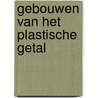 Gebouwen van het plastische getal door Ids Haagsma