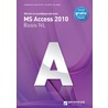 Access 2010 Basis NL by Broekhuis Publishing