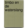 Timbo en de waterslang door Marc Paulissen