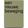 Een nieuwe beweging by Johan Simons