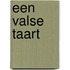 Een valse taart