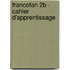 FrancoFan 2B - cahier d'apprentissage