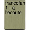 FrancoFan 1 - à l'écoute by J.M. Cohen