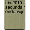 TRIS 2010 secundair onderwijs by Jan Baeten