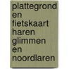 Plattegrond en fietskaart Haren Glimmen en Noordlaren door Geert-Frank de Vries