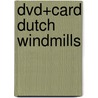 DVD+CARD Dutch windmills by Unknown