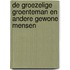 De Groezelige groenteman en andere gewone mensen
