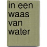 In een waas van water door Romana Jasperse