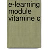 E-learning module Vitamine C door M.A. Verheul-Koot