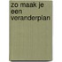 Zo maak je een veranderplan